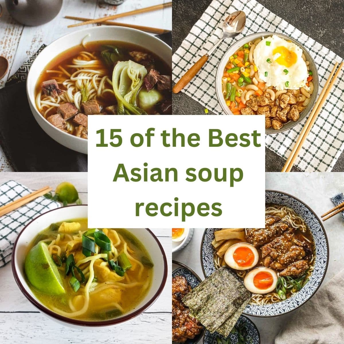 A collage of Asian soup recipes